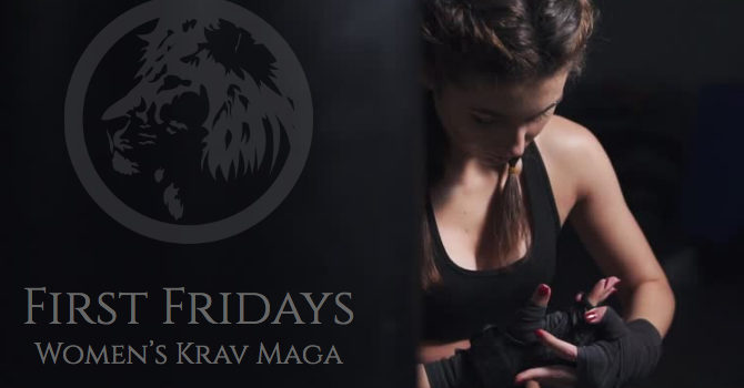 001 First Fridays Lions Krav Maga Women's Self Defense Empowerment
